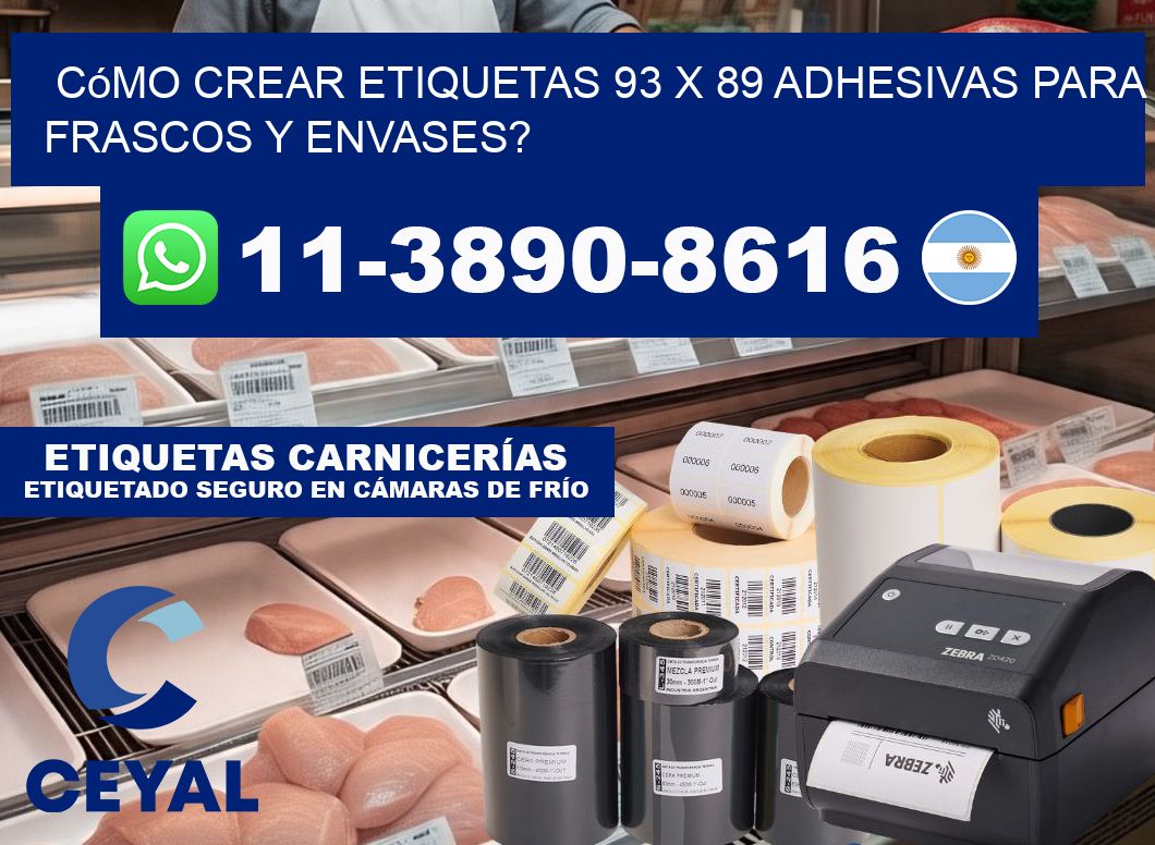 Cómo crear etiquetas 93 x 89 adhesivas para frascos y envases?