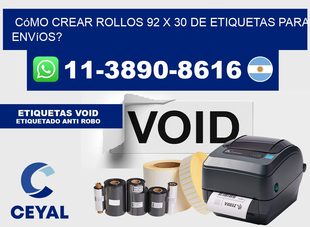 Cómo crear rollos 92 x 30 de etiquetas para envíos?