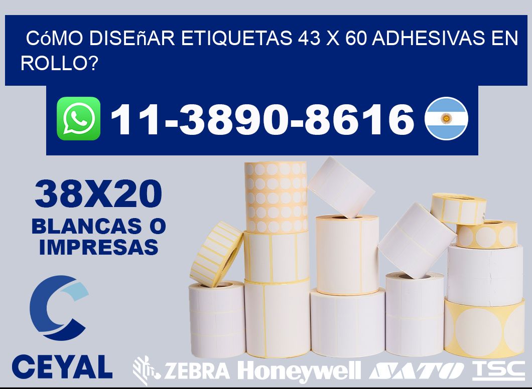 Cómo diseñar etiquetas 43 x 60 adhesivas en rollo?