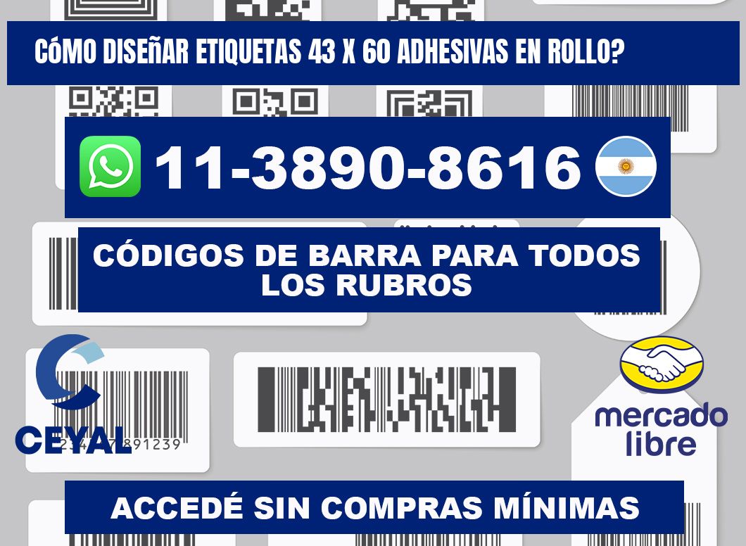 Cómo diseñar etiquetas 43 x 60 adhesivas en rollo?