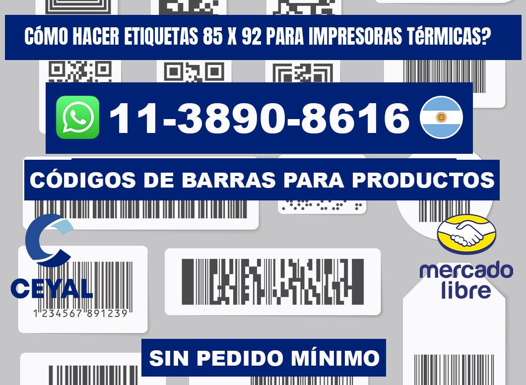Cómo hacer etiquetas 85 x 92 para impresoras térmicas?
