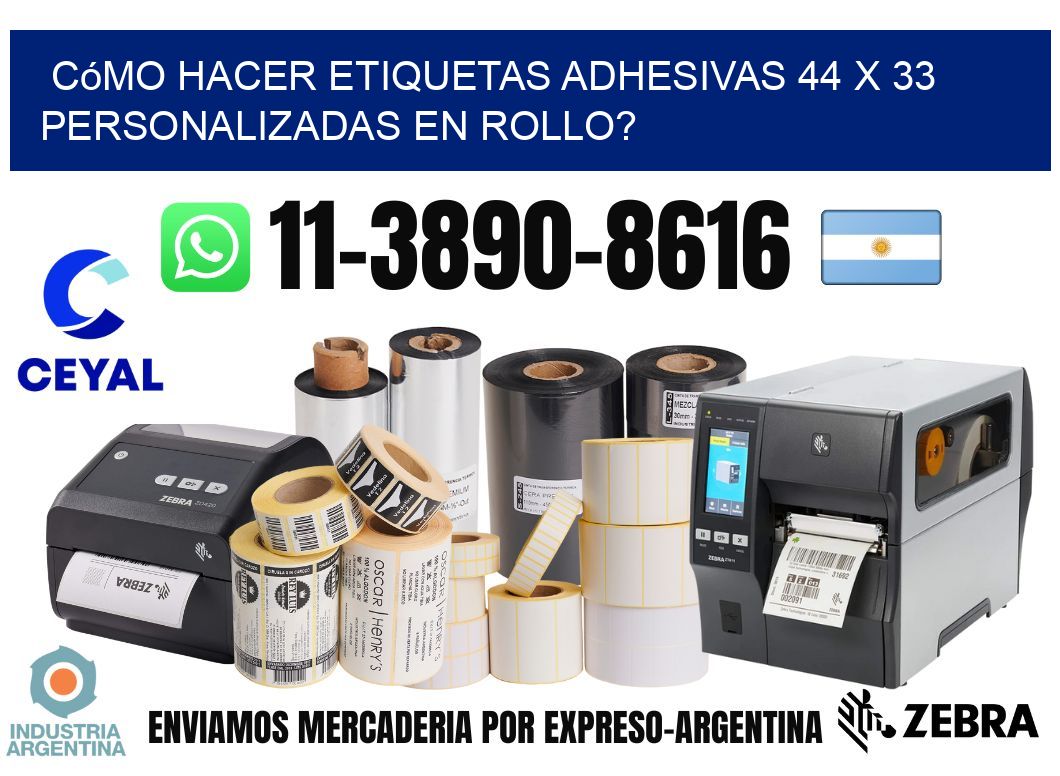 Cómo hacer etiquetas adhesivas 44 x 33 personalizadas en rollo?