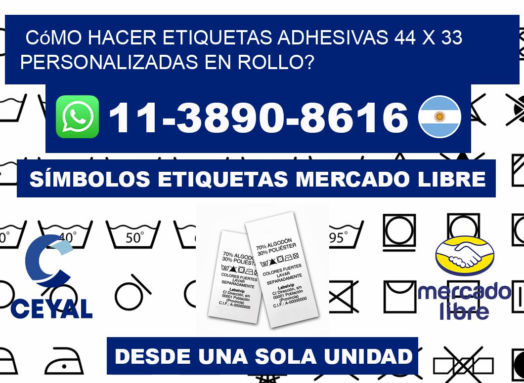 Cómo hacer etiquetas adhesivas 44 x 33 personalizadas en rollo?
