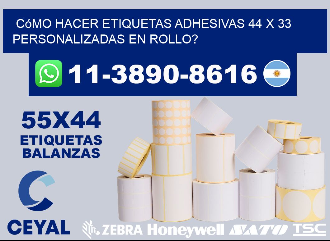 Cómo hacer etiquetas adhesivas 44 x 33 personalizadas en rollo?