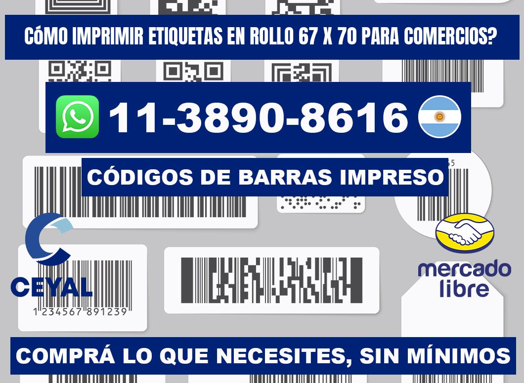 Cómo imprimir etiquetas en rollo 67 x 70 para comercios?