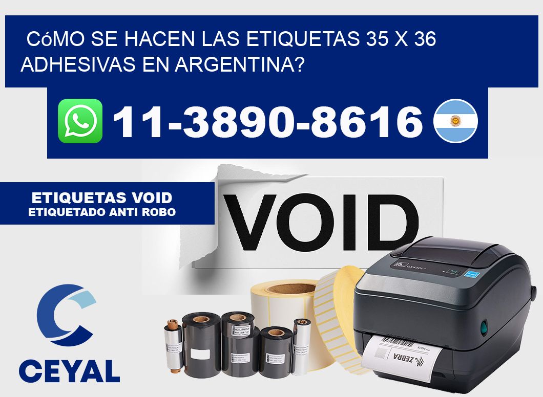 Cómo se hacen las etiquetas 35 x 36 adhesivas en Argentina?