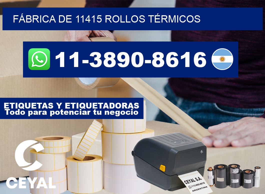 FÁBRICA DE 11415 ROLLOS TÉRMICOS