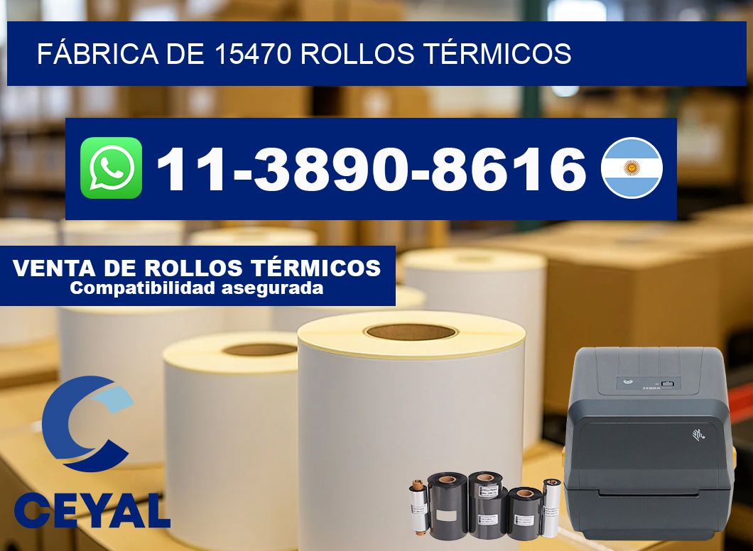 FÁBRICA DE 15470 ROLLOS TÉRMICOS