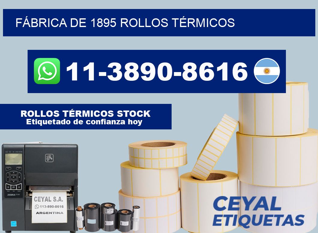 FÁBRICA DE 1895 ROLLOS TÉRMICOS