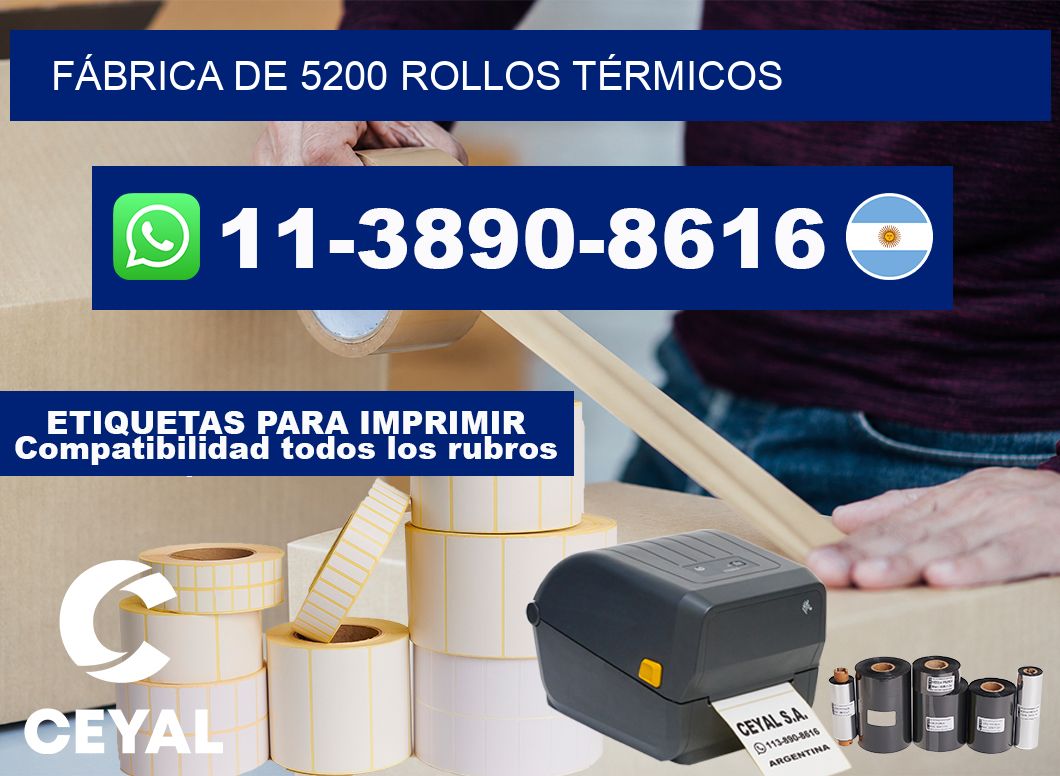 FÁBRICA DE 5200 ROLLOS TÉRMICOS
