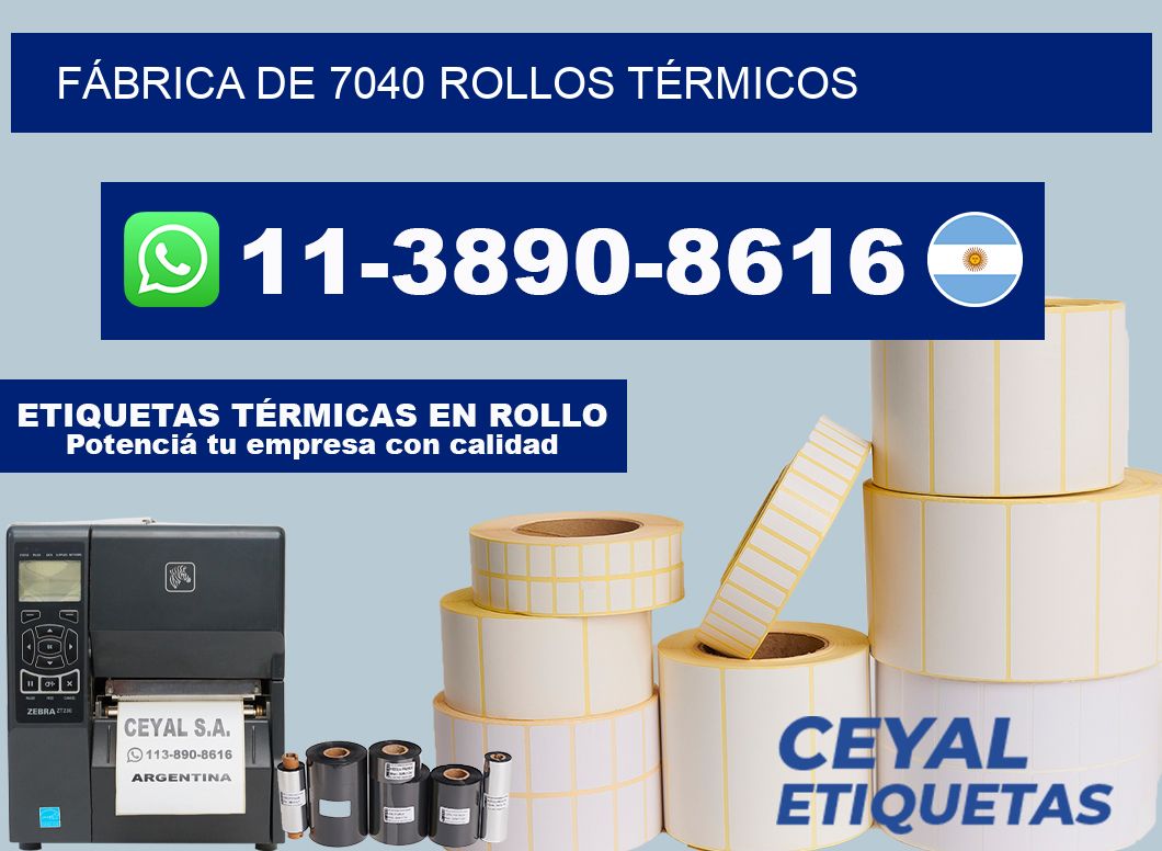 FÁBRICA DE 7040 ROLLOS TÉRMICOS
