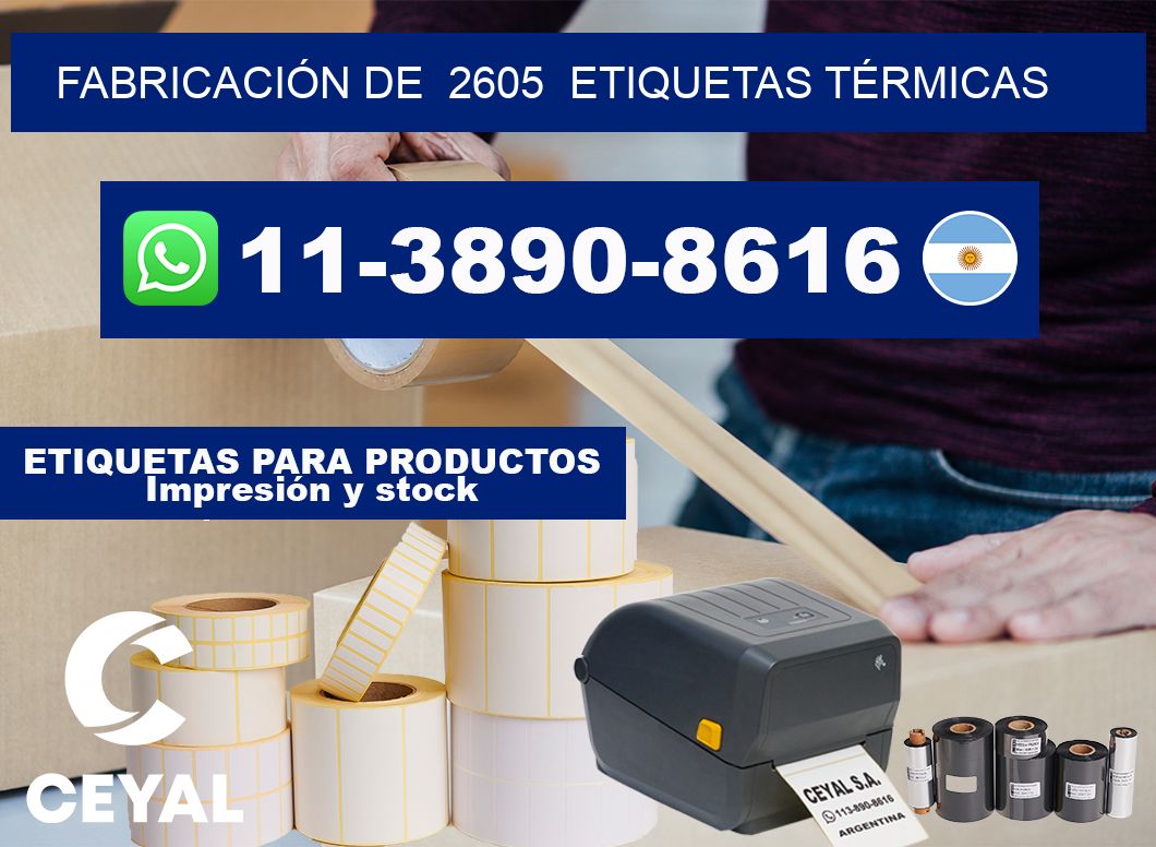 FABRICACIÓN DE  2605  ETIQUETAS TÉRMICAS
