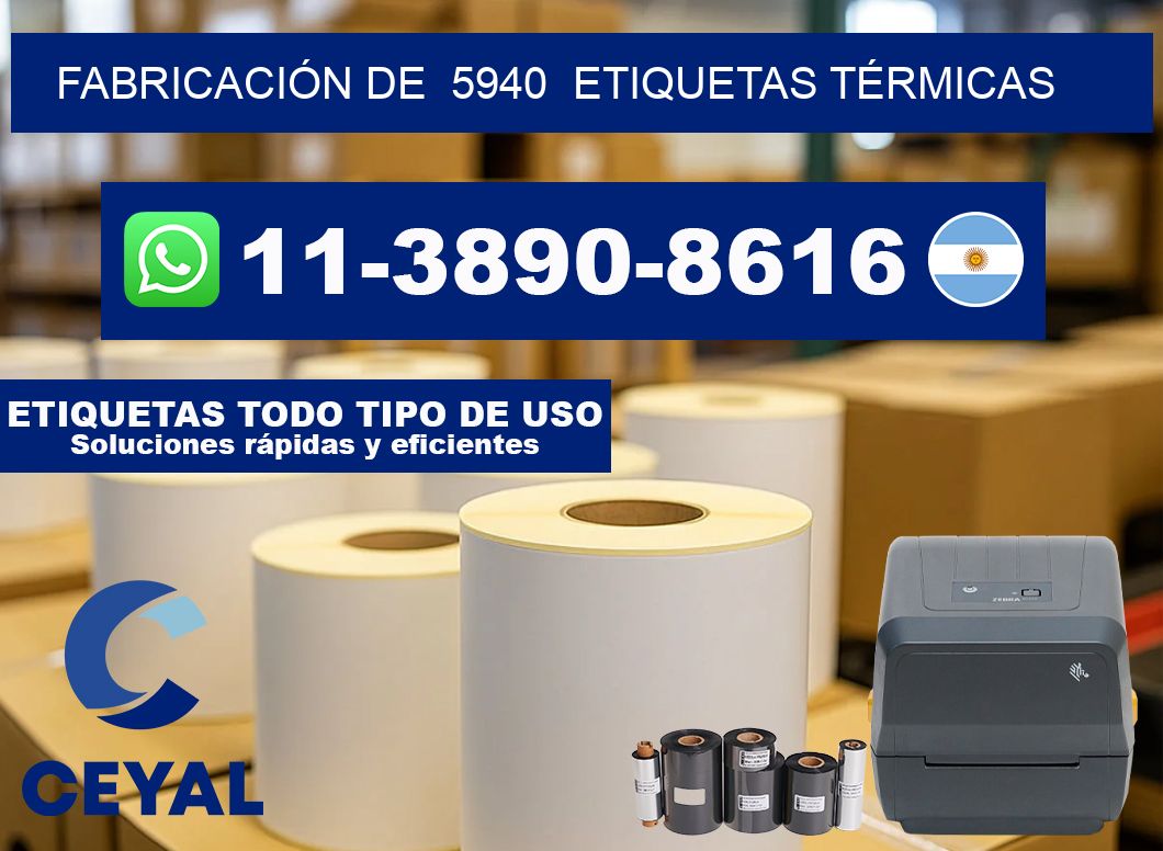FABRICACIÓN DE  5940  ETIQUETAS TÉRMICAS