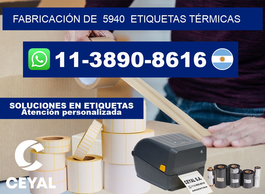 FABRICACIÓN DE  5940  ETIQUETAS TÉRMICAS