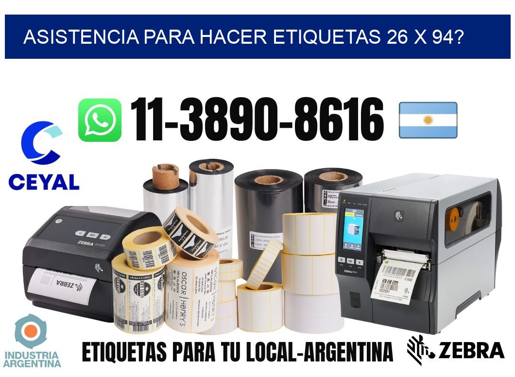 asistencia para hacer etiquetas 26 x 94?