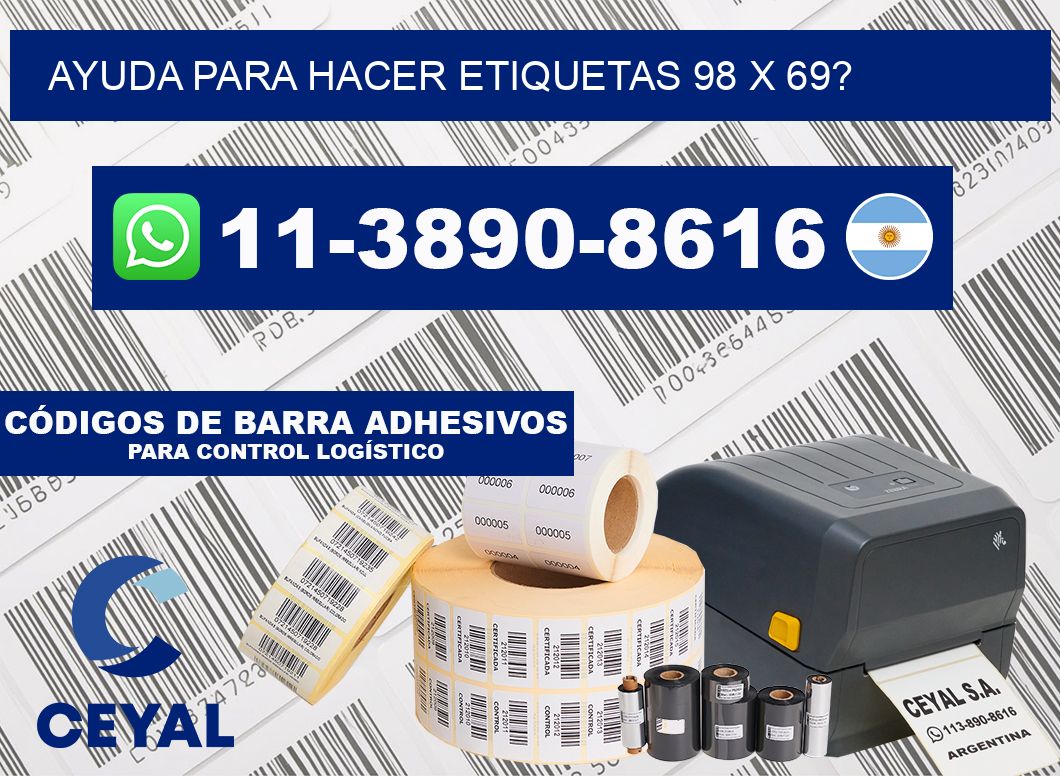 ayuda para hacer etiquetas 98 x 69?