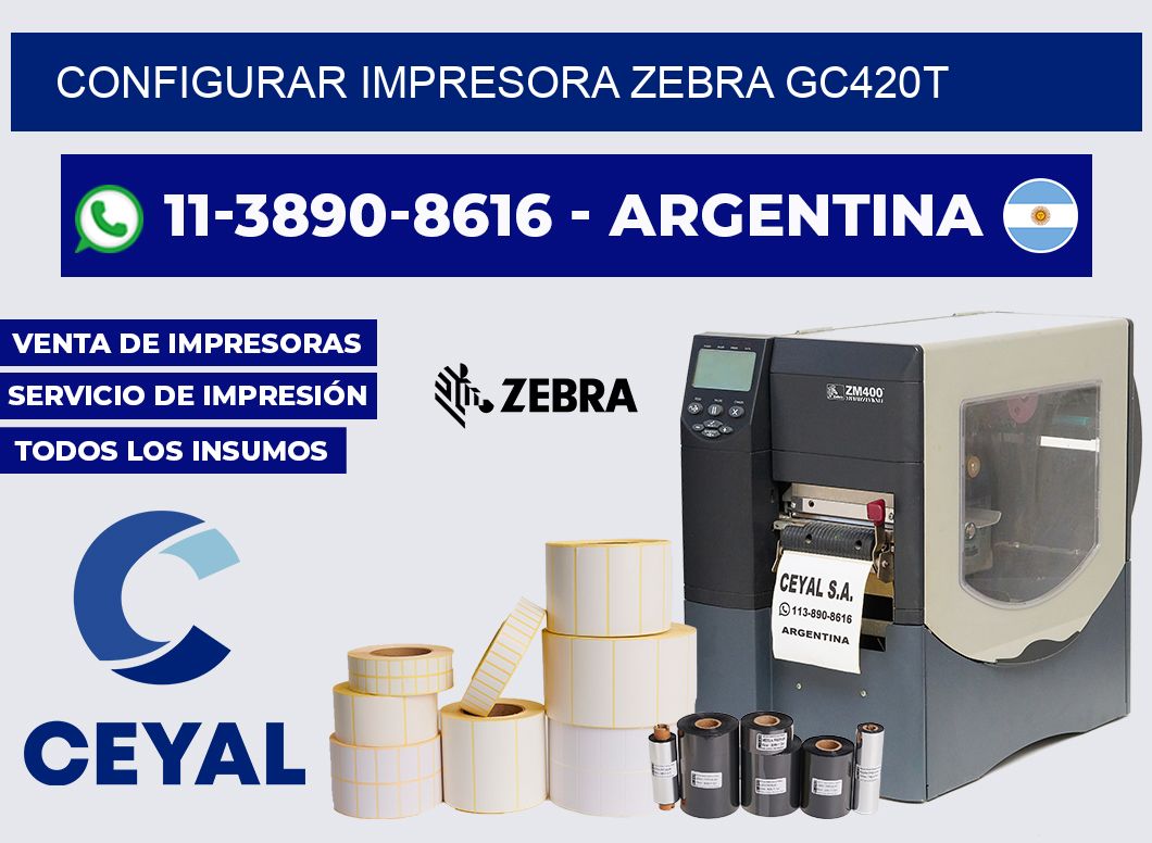configurar impresora Zebra Gc420t