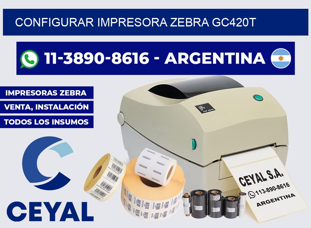 configurar impresora Zebra Gc420t