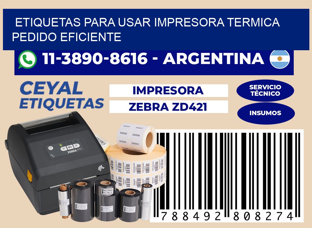 ETIQUETAS PARA USAR IMPRESORA TERMICA Pedido eficiente