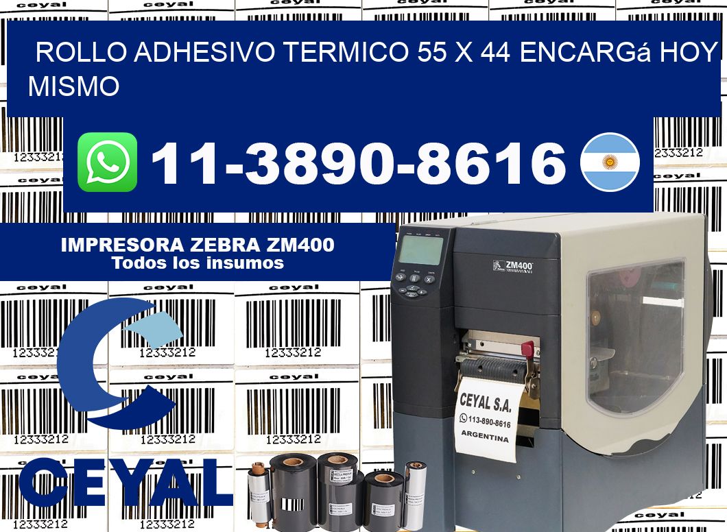 ROLLO ADHESIVO TERMICO 55 x 44 Encargá hoy mismo
