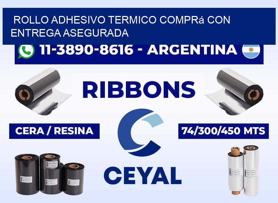 ROLLO ADHESIVO TERMICO Comprá con entrega asegurada