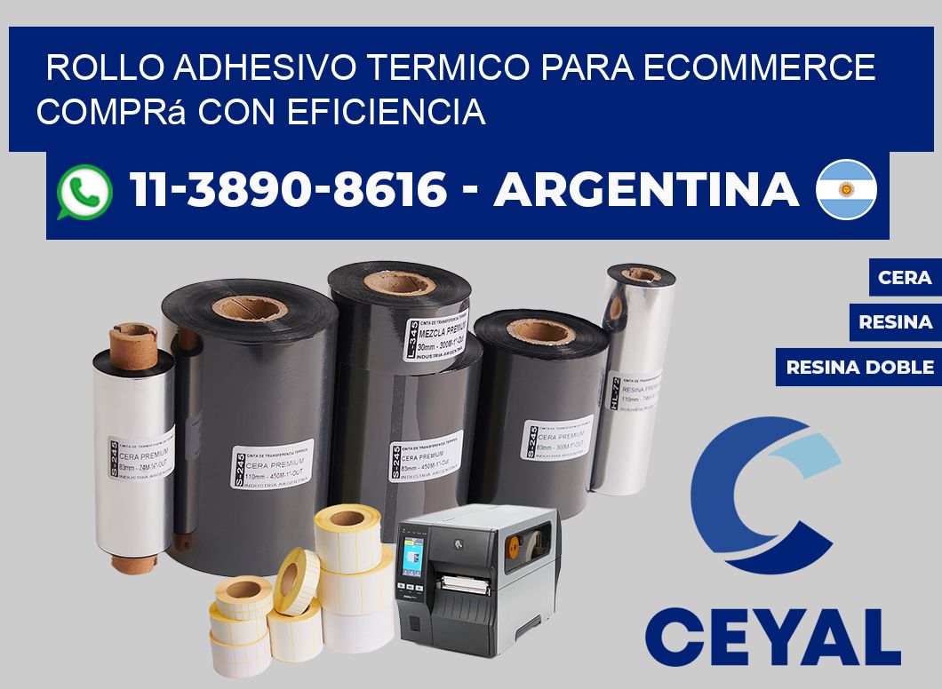 ROLLO ADHESIVO TERMICO PARA ECOMMERCE Comprá con eficiencia