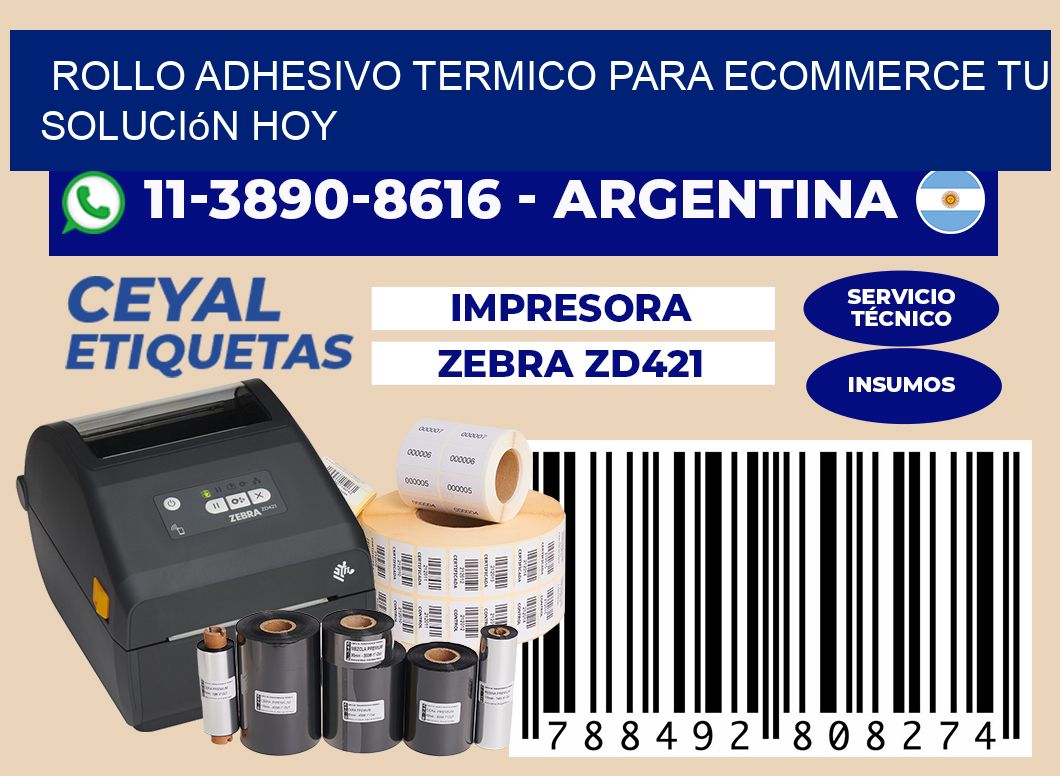 ROLLO ADHESIVO TERMICO PARA ECOMMERCE Tu solución hoy