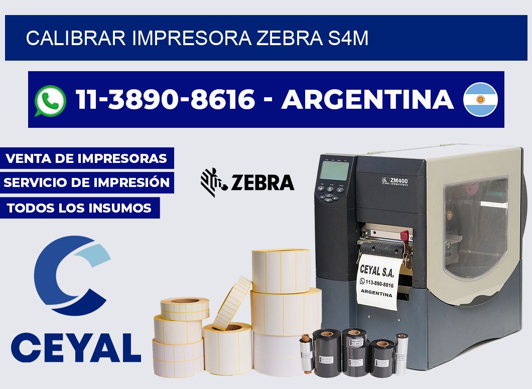 calibrar impresora Zebra s4m