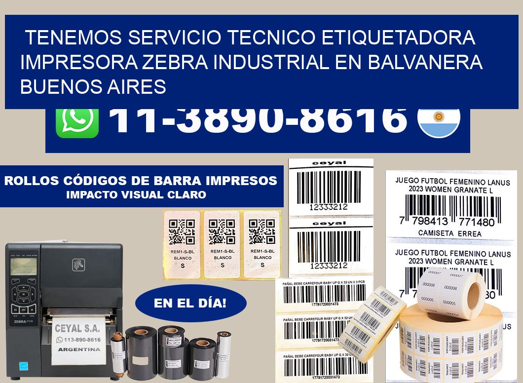 tenemos servicio tecnico etiquetadora impresora zebra industrial en Balvanera  Buenos Aires