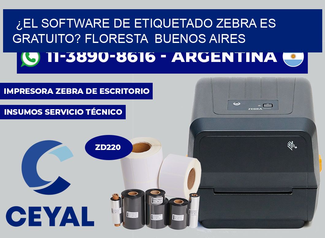¿El software de etiquetado Zebra es gratuito? Floresta  Buenos Aires