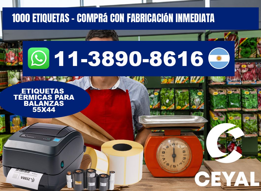 1000 ETIQUETAS - Comprá con fabricación inmediata