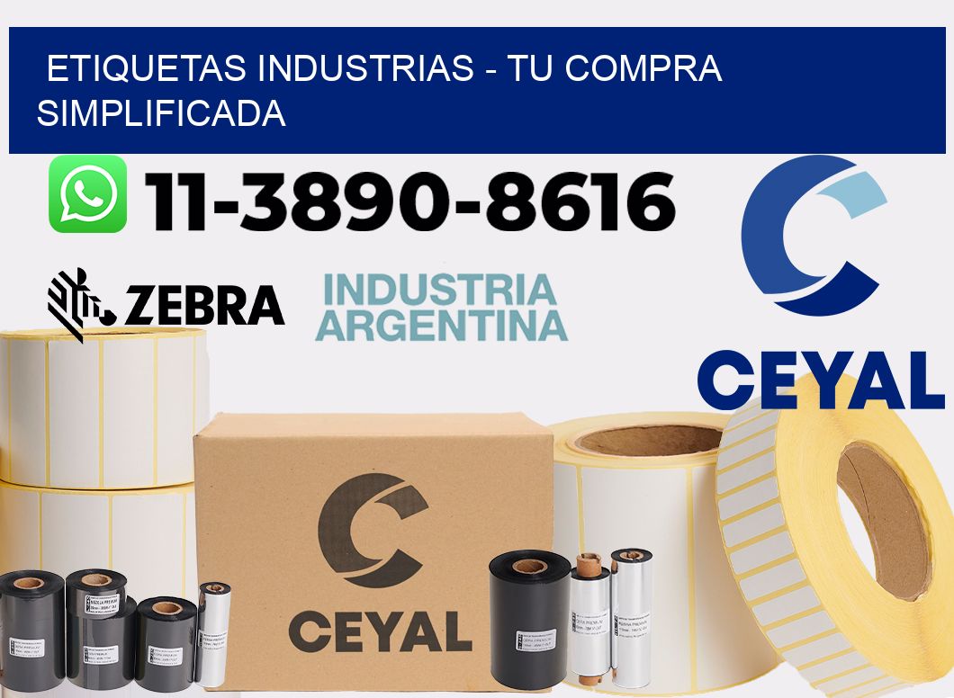 ETIQUETAS INDUSTRIAS - Tu compra simplificada
