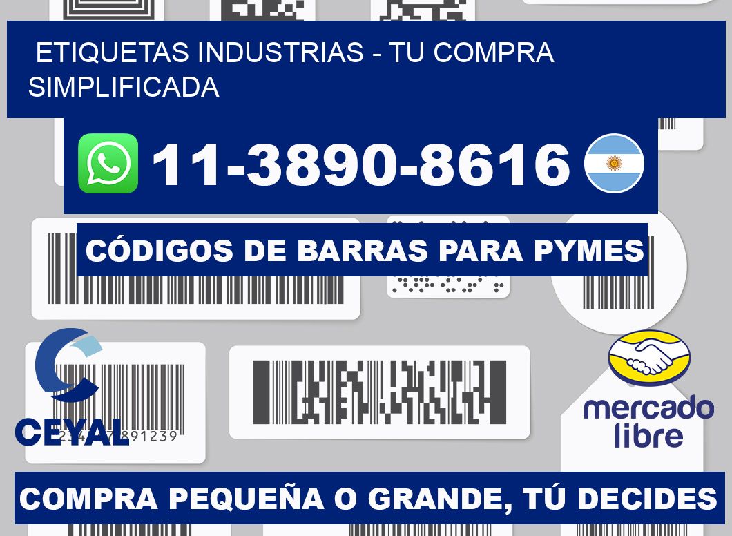 ETIQUETAS INDUSTRIAS - Tu compra simplificada