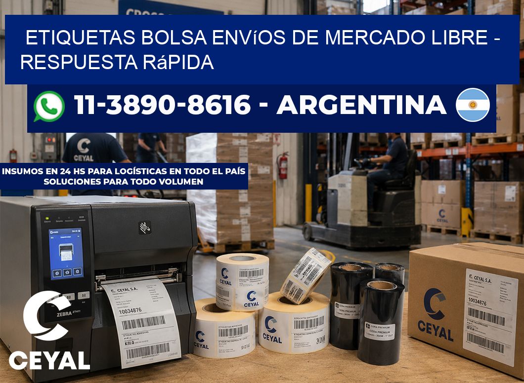 Etiquetas Bolsa envíos de Mercado Libre - Respuesta rápida