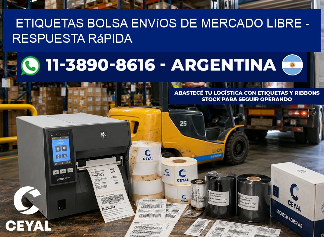 Etiquetas Bolsa envíos de Mercado Libre - Respuesta rápida