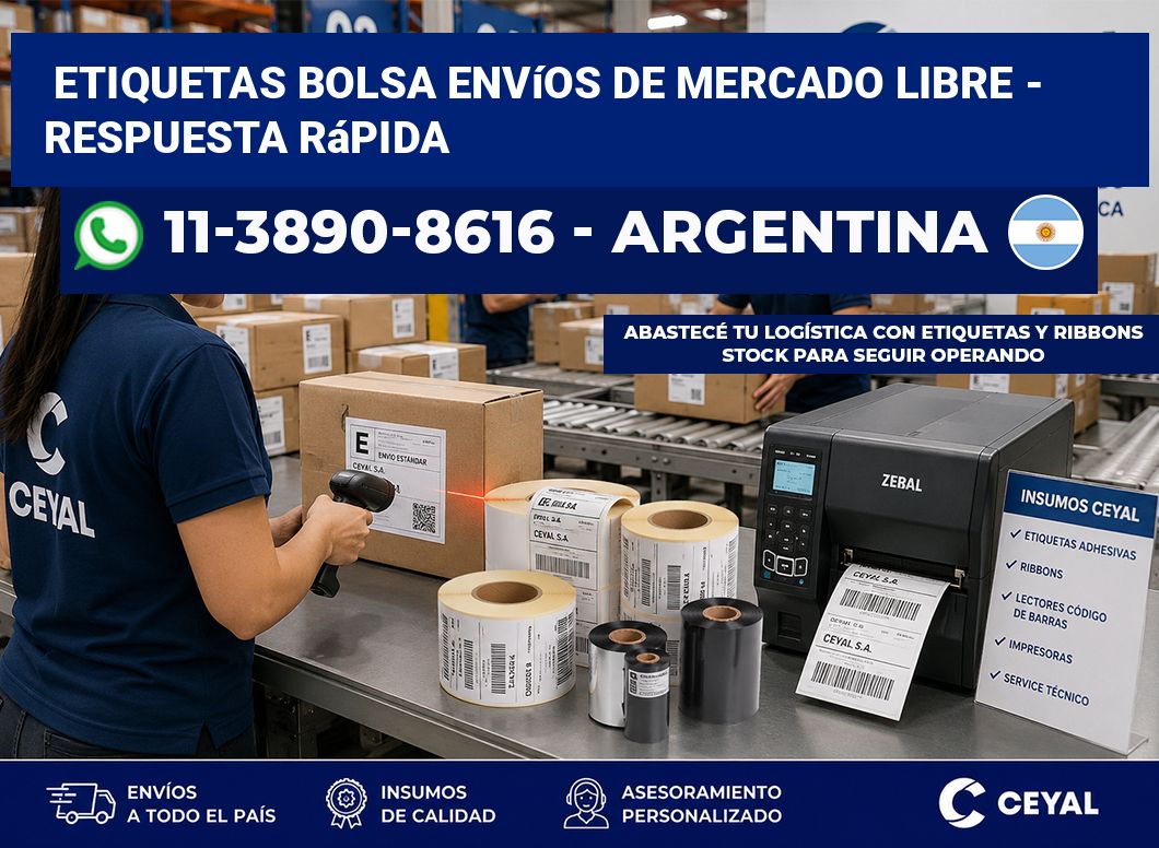 Etiquetas Bolsa envíos de Mercado Libre – Respuesta rápida
