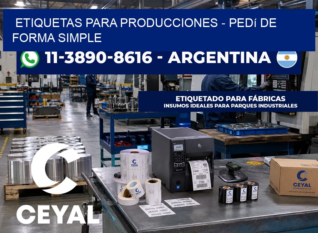 ETIQUETAS PARA PRODUCCIONES – Pedí de forma simple