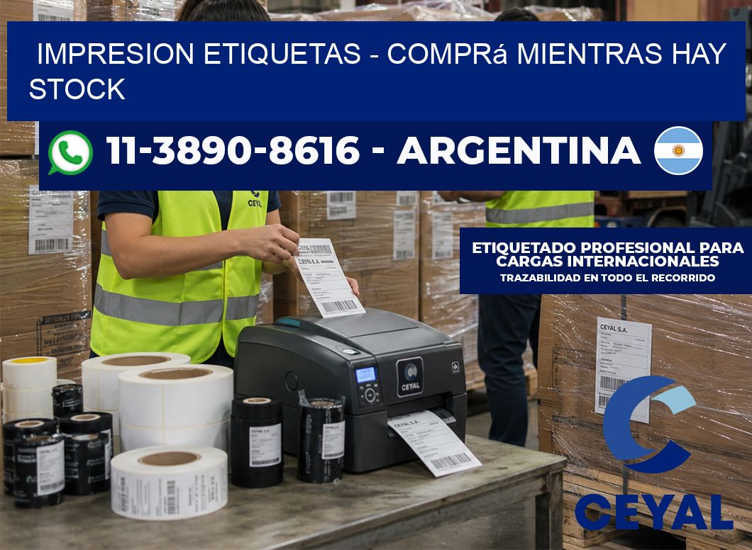IMPRESION ETIQUETAS - Comprá mientras hay stock