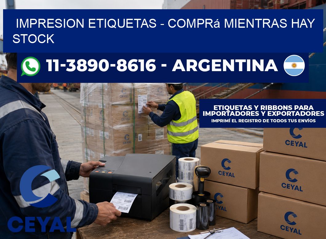 IMPRESION ETIQUETAS – Comprá mientras hay stock