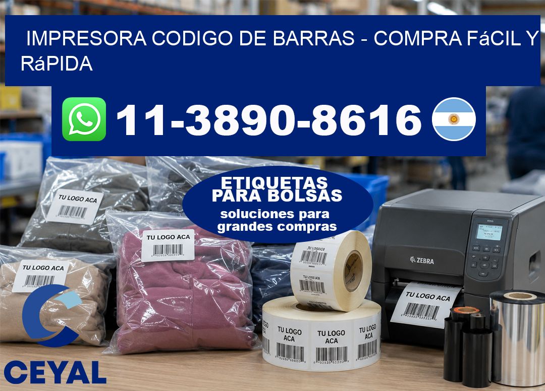 IMPRESORA CODIGO DE BARRAS – Compra fácil y rápida