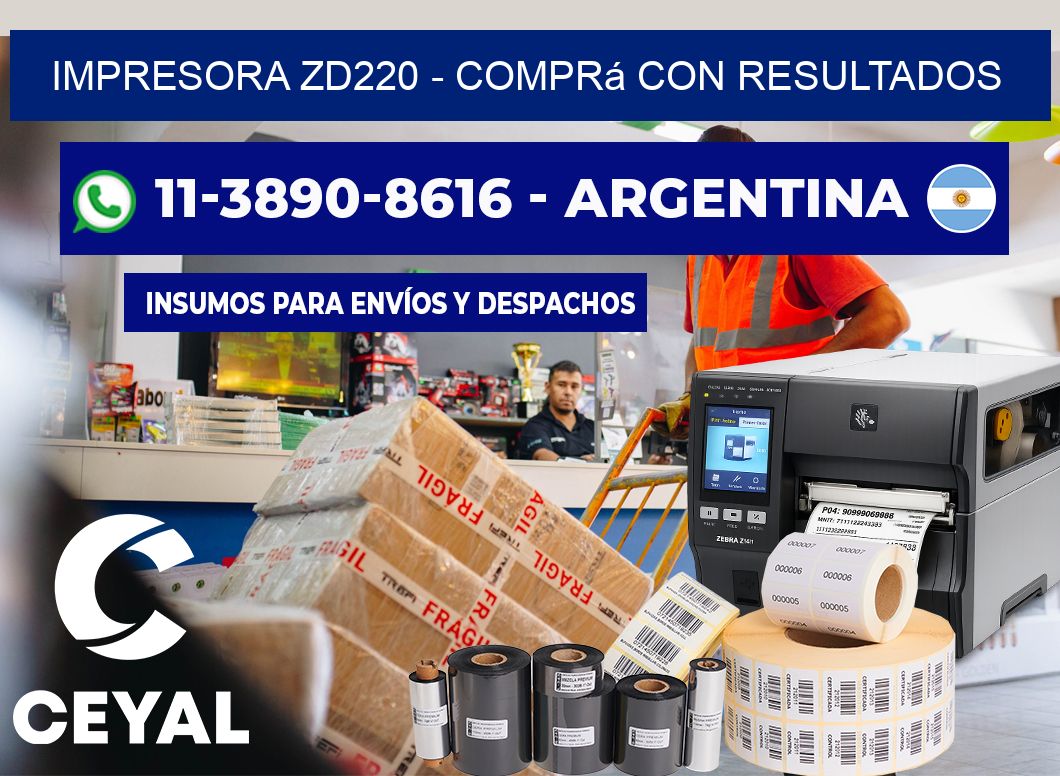 IMPRESORA ZD220 - Comprá con resultados