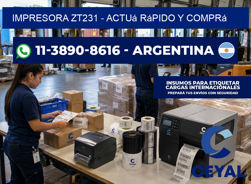 IMPRESORA ZT231 – Actuá rápido y comprá
