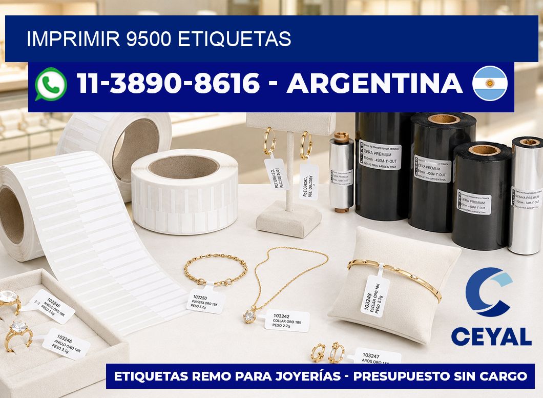 IMPRIMIR 9500 ETIQUETAS