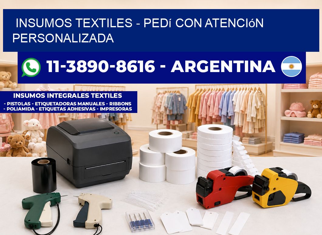 INSUMOS TEXTILES - Pedí con atención personalizada