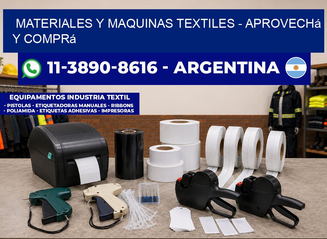 MATERIALES Y MAQUINAS TEXTILES - Aprovechá y comprá