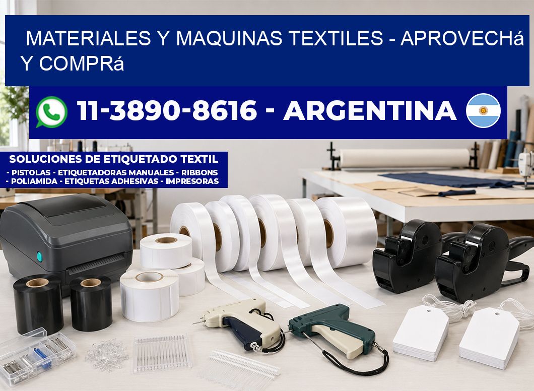 MATERIALES Y MAQUINAS TEXTILES – Aprovechá y comprá