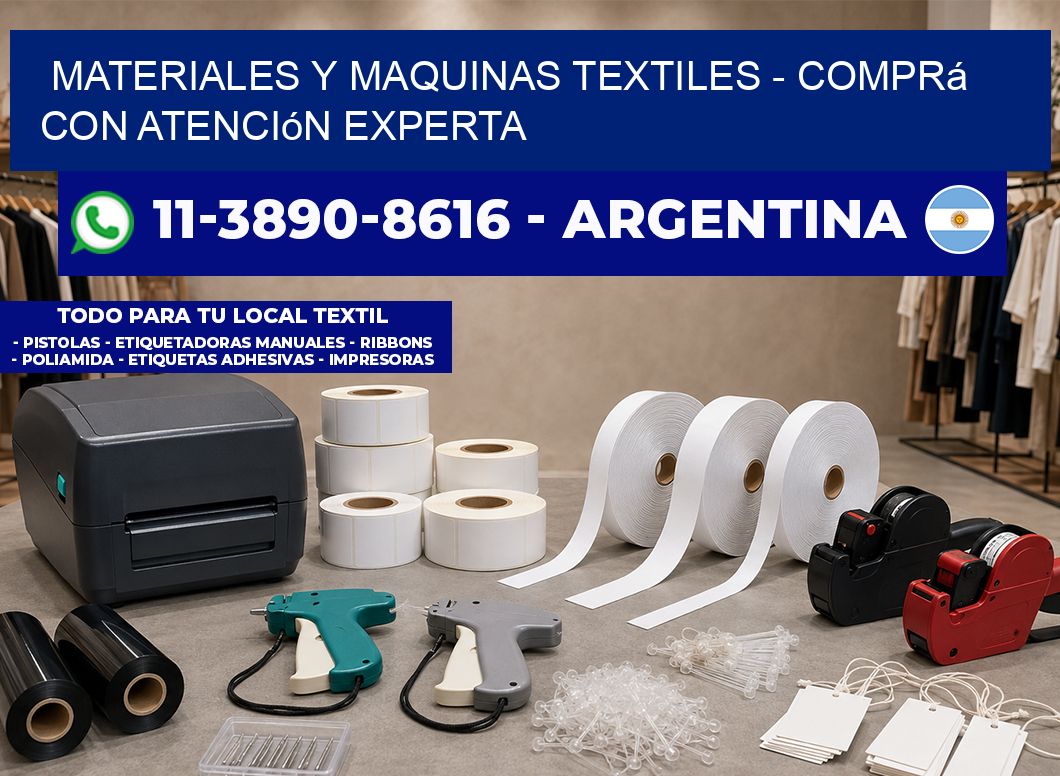 MATERIALES Y MAQUINAS TEXTILES - Comprá con atención experta