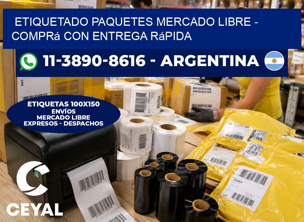 etiquetado paquetes mercado libre - Comprá con entrega rápida