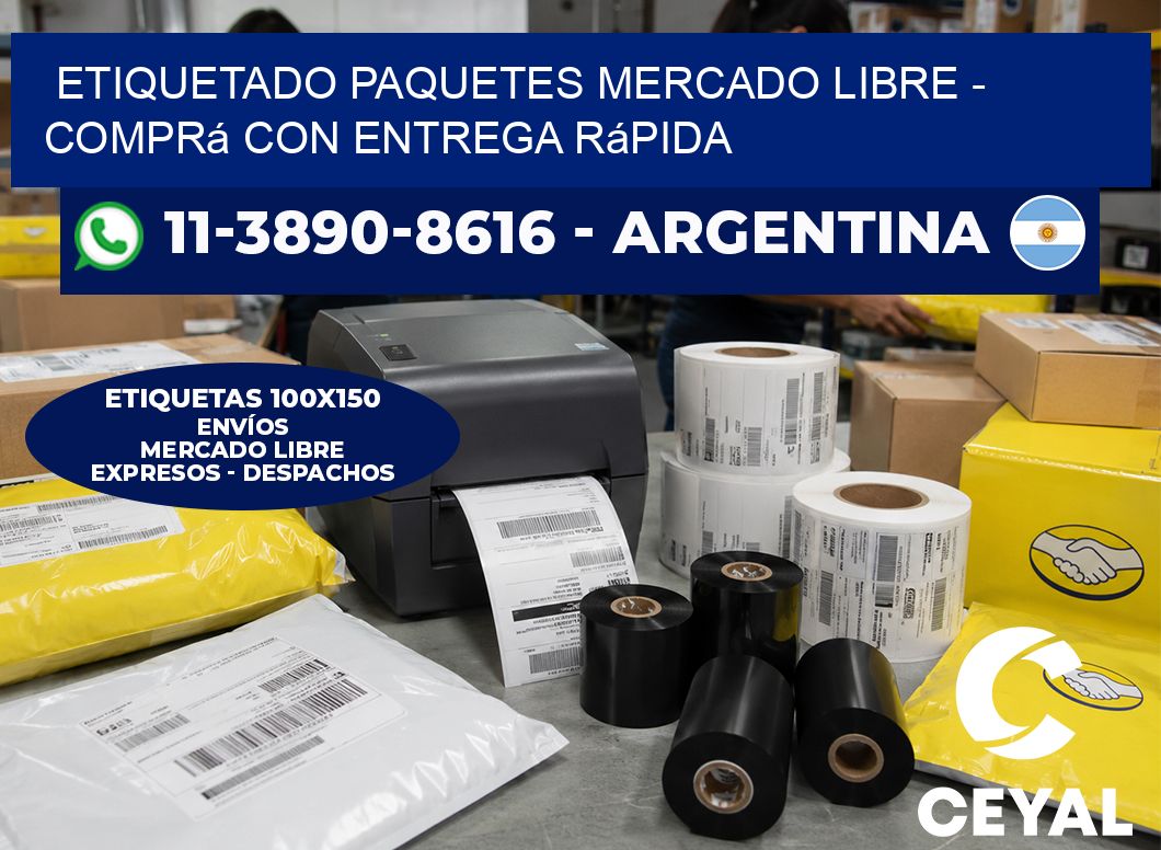 etiquetado paquetes mercado libre - Comprá con entrega rápida