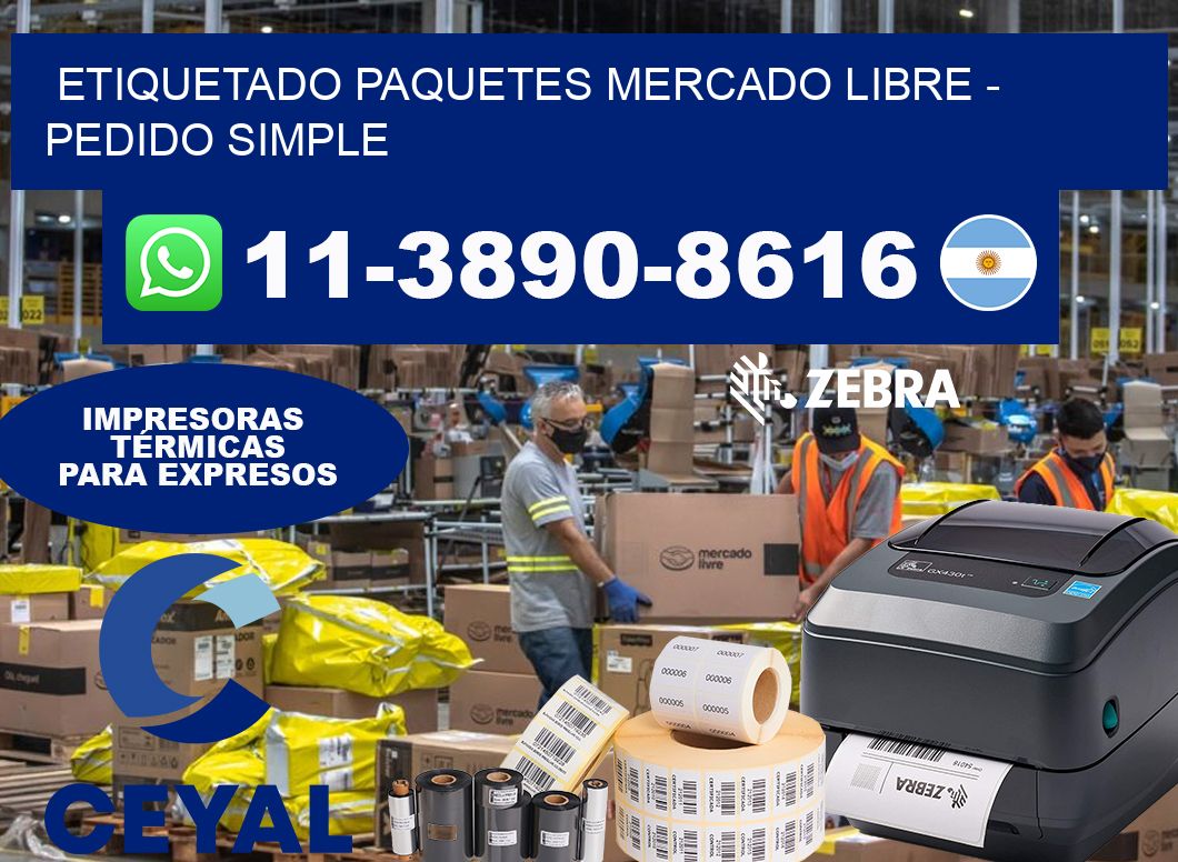 etiquetado paquetes mercado libre - Pedido simple